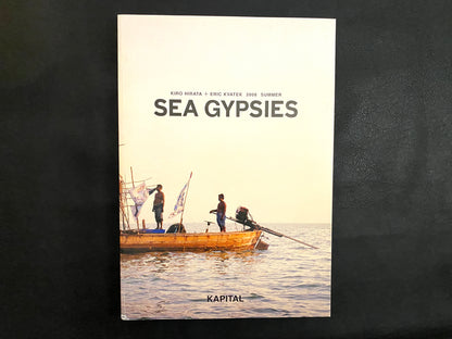 2008 Kapital “Sea Gyspsies”