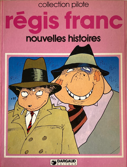 Nouvelles histoires de Régis Franc