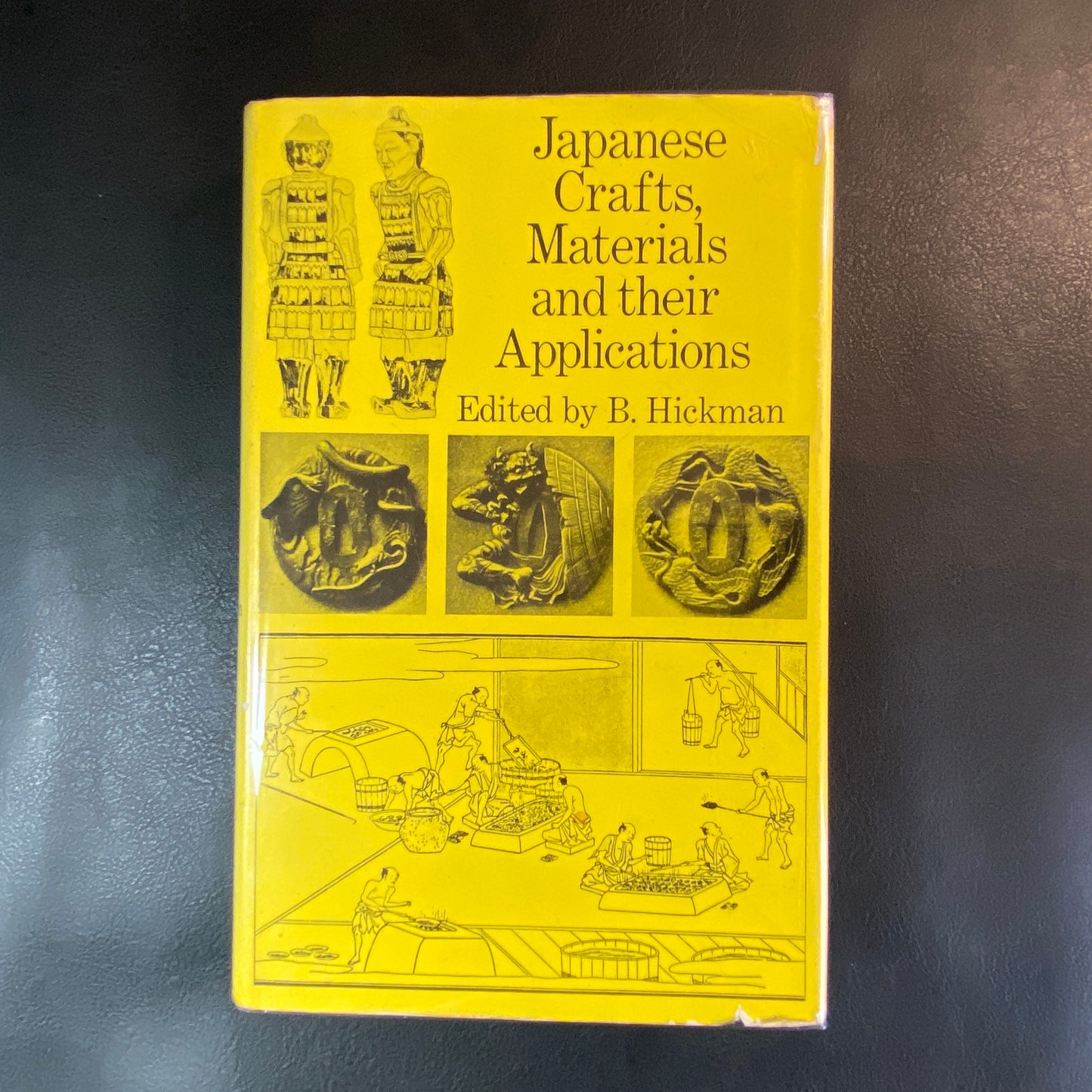 Japanese Crafts Materials and Applications Hickman